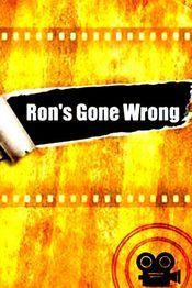 «Ron's Gone Wrong»
